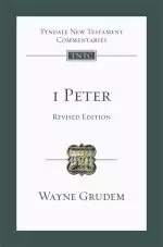 1 Peter : Tyndale New Testament Commentary