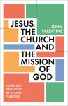 Jesus, the Church and the Mission of God