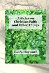 Articles on Christian Faith and Other Things