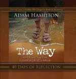 The Way: 40 Days of Reflection