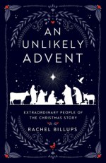 An Unlikely Advent