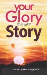 Your Glory Is in Your Story