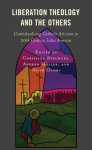 Liberation Theology and the Others: Contextualizing Catholic Activism in 20th Century Latin America