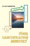 Your Sanctification Ministry