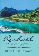 Rachael: The Epiphany of Fear