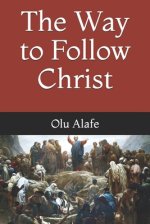 The Way to Follow Christ