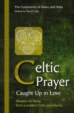 Celtic Prayer - Caught Up in Love