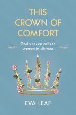 This Crown of Comfort