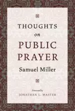 Thoughts on Public Prayer