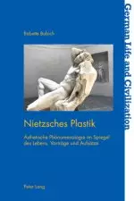 Nietzsches Plastik;