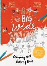 The Big Wide Welcome Art and Activity Book