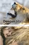 The Deeper Magic: Being family and making disciples with the treasures of God's Kingdom