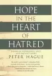 Hope in the Heart of Hatred: Poems of experience, soul and defiant spirit