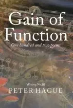 Gain of Function: One hundred and two poems