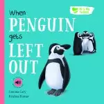 Me And My Feelings - When Penguin Gets Left Out