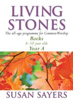 Living Stones (Rocks): Year A