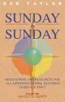 Sunday by Sunday: Meditations and Resources for All Appointed Gospel Readings, Years A, B and C