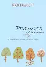 Prayers for All Seasons: Book 2