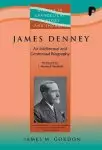 James Denney (1856-1917)