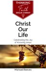 Christ Our Life