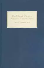 The Church Music of Fifteenth-century Spain