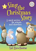 Sing The Christmas Story plus FREE CD