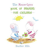 Mouse-Lynn Prayers for Children