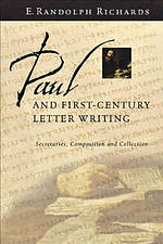 Paul and First Century Letter Writing