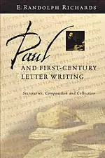 Paul and First Century Letter Writing