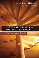 Central Themes In Biblical Theology