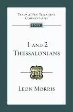 1 and 2 Thessalonians : Tyndale New Testament Commentaries