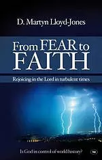 From Fear to Faith