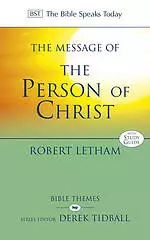 The Message of the Person of Christ