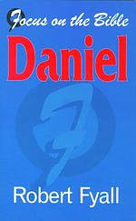 Daniel : Focus on the Bible