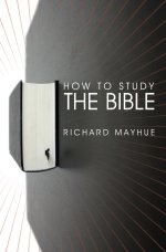 How To Study The Bible