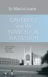 Cambridge And The Evangelical Succession