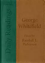 George Whitefield Daily Readings