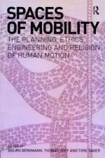 Spaces of Mobility