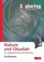 Nahum & Obadiah : Exploring the Bible