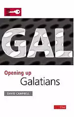 Galatians : Opening Up the Bible