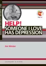 Help! Someone I Love has Depression