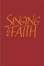 Singing the Faith Large Print Words Edition