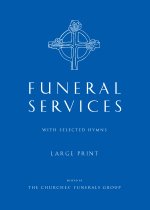 Funeral Services - with Selected Hymns