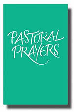 Alternative Pastoral Prayers