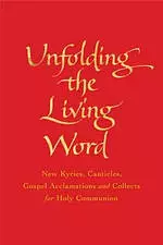 Unfolding the Living Word