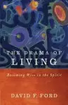 Drama of Living