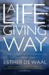 A Life-Giving Way