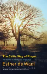 Celtic Way of Prayer