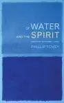 Of Water and the Spirit