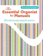 Essential Organist For Manuals - Revised